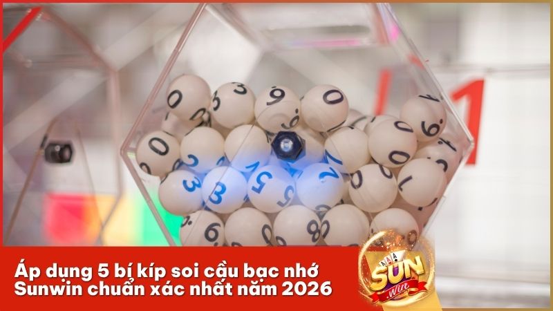Chốt số cực chuẩn với 5 phương pháp soi cầu bạc nhớ xsmb năm 2026