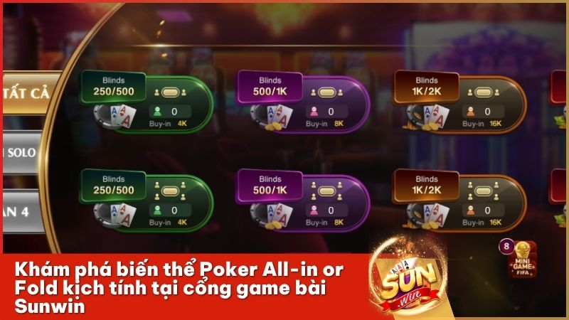 Giải mã sức hút của biến thể game bài Poker nhanh All-in or Fold trên cổng Sunwin