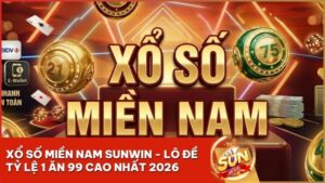 xo so mien nam sunwin - Xổ Số Miền Nam Sunwin: Tỷ Lệ Ăn 1:99 & Bí Kíp Soi Cầu Chuẩn Xác
