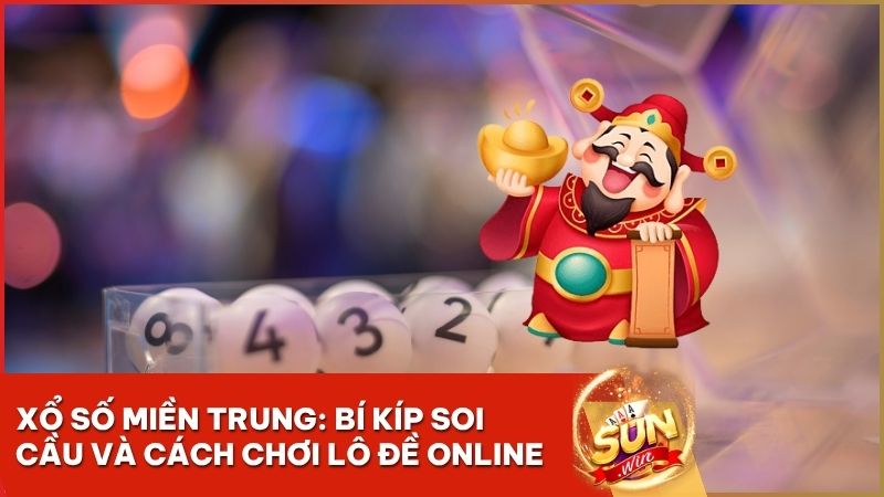 xo so mien trung sunwin - Xổ Số Miền Trung: Từ Nét Văn Hóa Truyền Thống Đến Trải Nghiệm Số Hóa Tại Sunwin